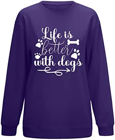 Ženske slatke majice s dugim rukavima Top smiješan život je bolji s psima pasa Grafički pulover Duks tunički vrhovi bluza