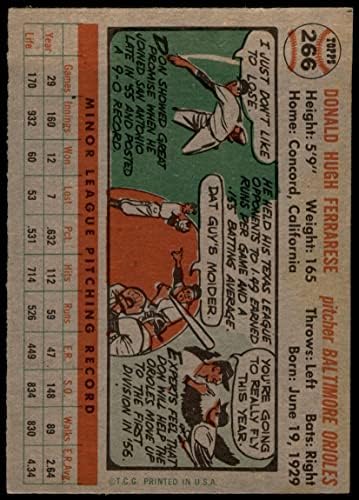 1956 TOPPS 266 Don Ferrarese Baltimore Orioles ex Orioles